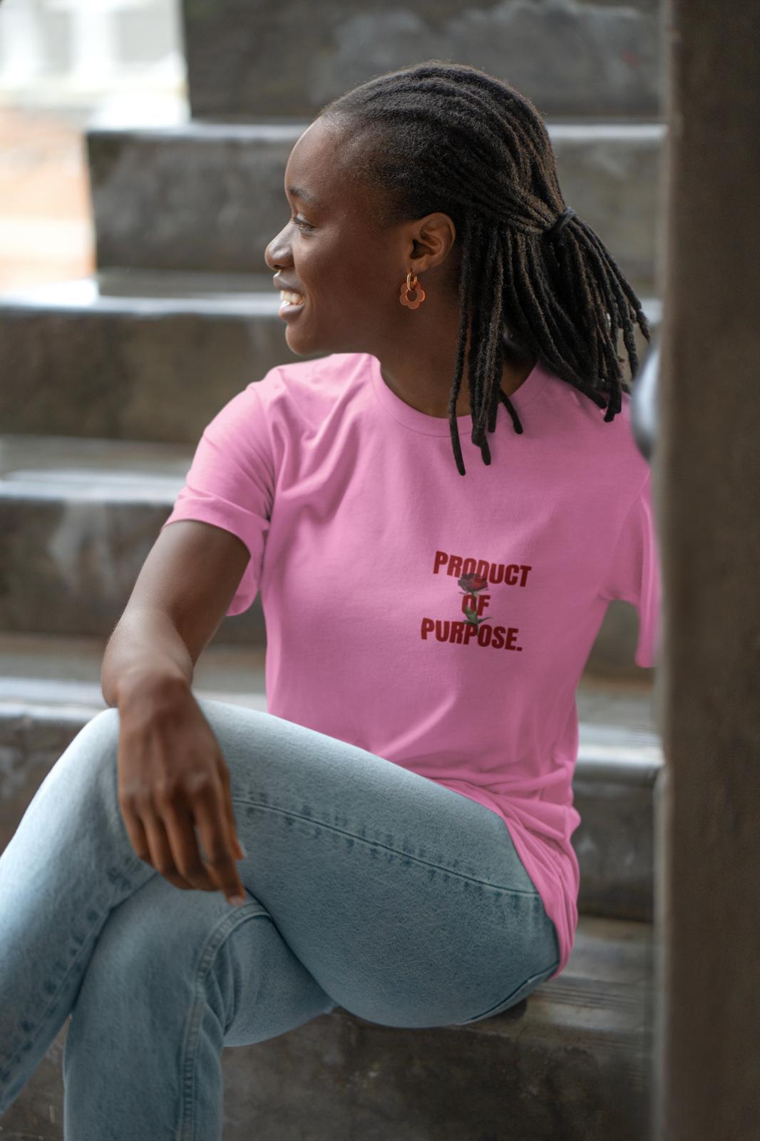 Product Of Purpose T-Shirts